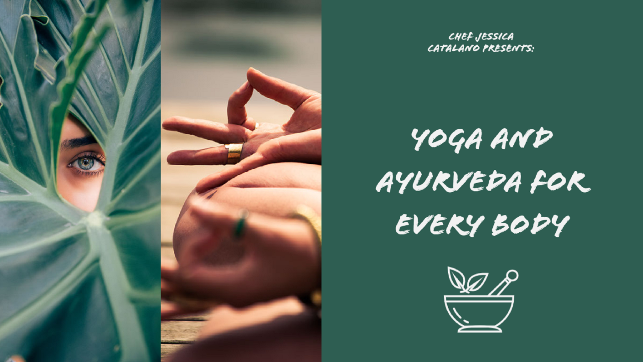 Yoga and Ayurveda for Every Body